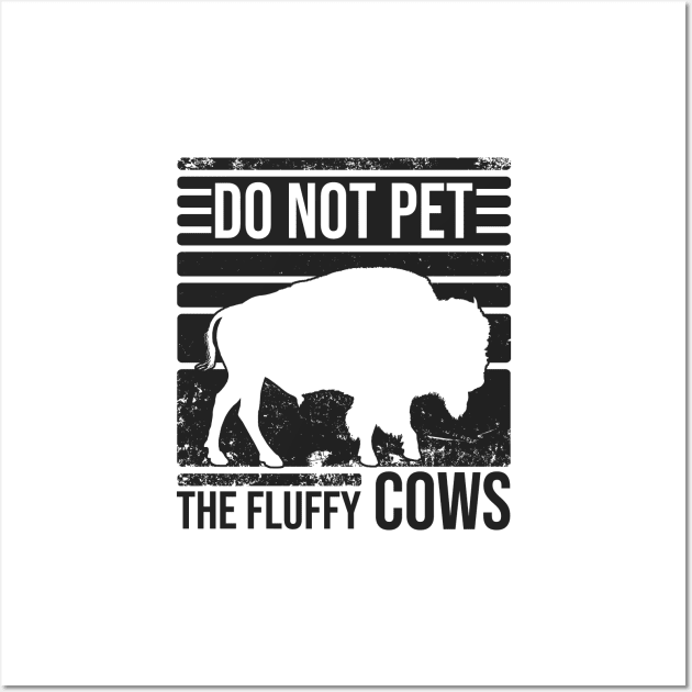 Do Not Pet The Fluffly Cows Wall Art by Zen Cosmos Official